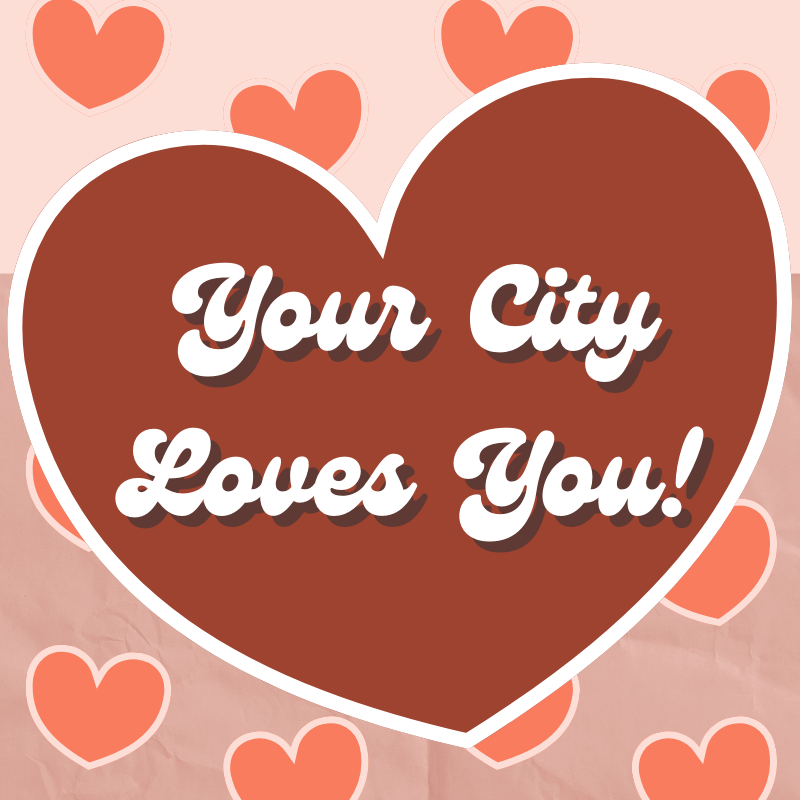 Your City Loves You