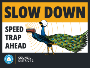 Slow Down Speed Trap Ahead