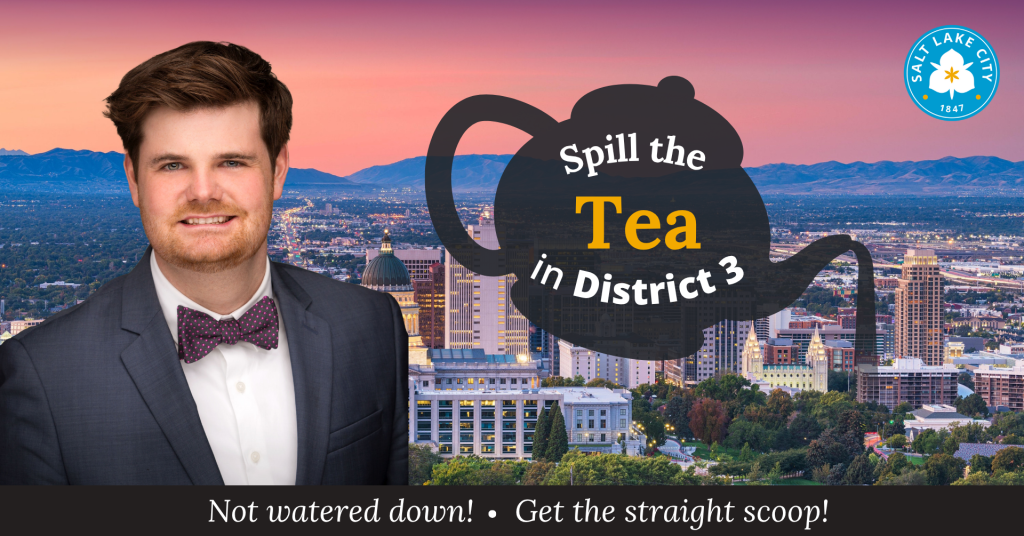 Spill the tea in district 3. Not watered down! Get the straight scoop!