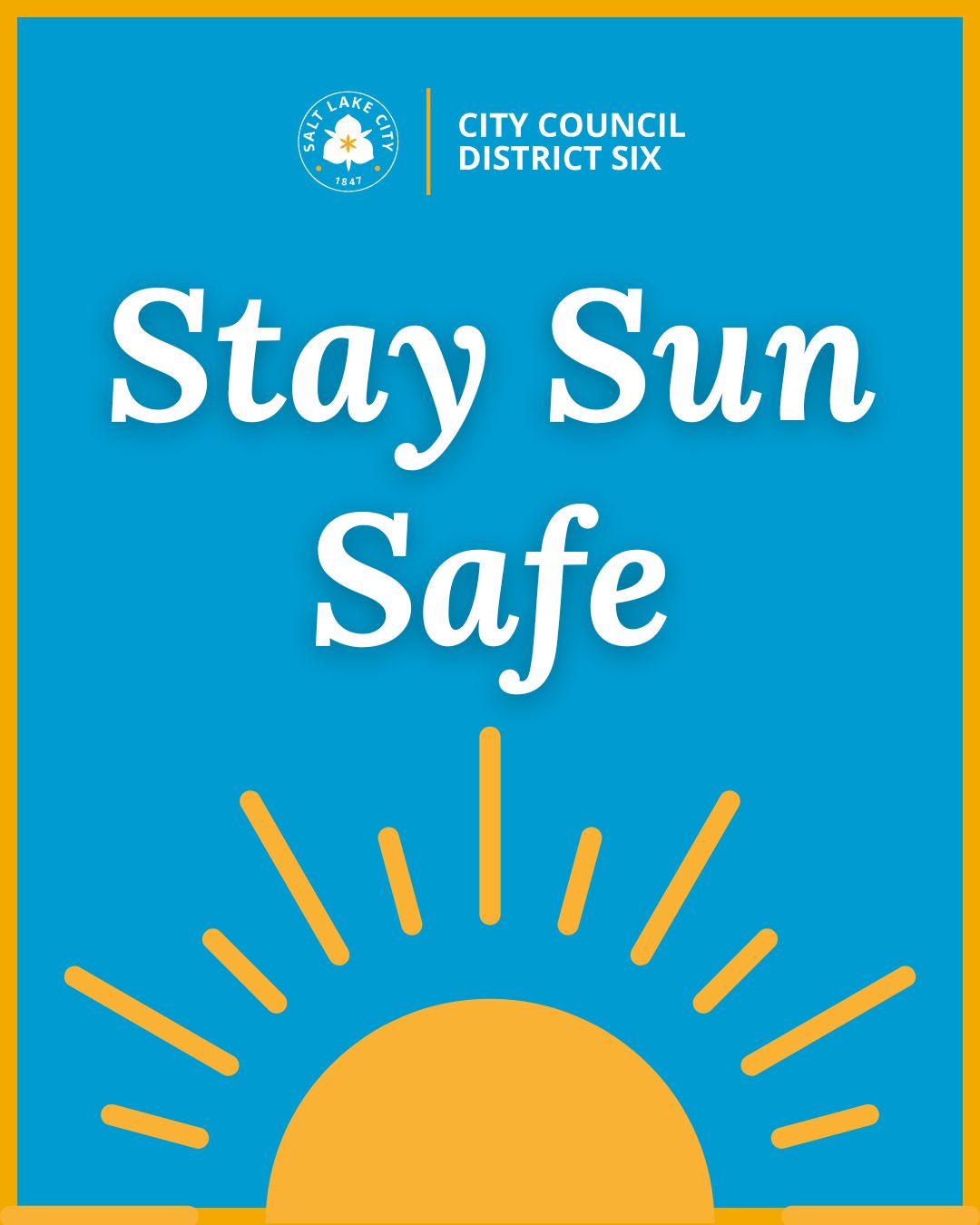 Stay Sun Safe Council District 6