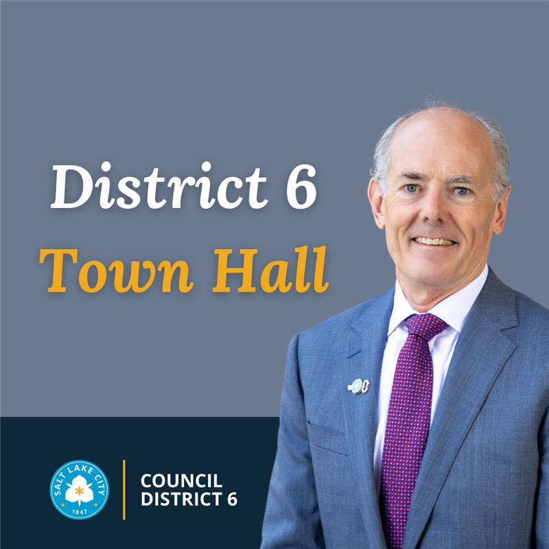 District 6 Town Hall
