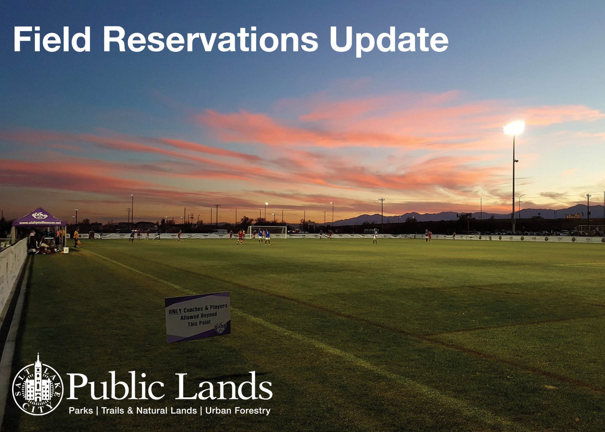 Field Reservations Update Public Lands Department