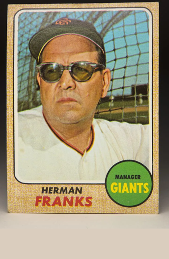 A photo of the Herman Franks baseball card, which names Franks as a manager of the Giants and shows him wearing sunglasses