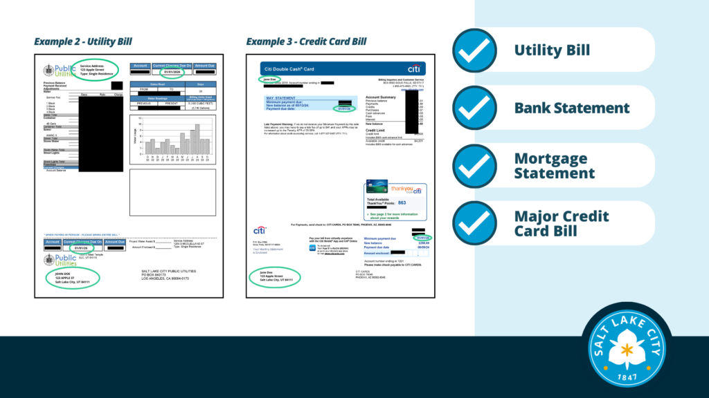 Three of three slides with example images of credit card bills and utility bills. Addresses are circled on examples to show the correct name and that the correct date (or later than January 1, 2026) are visible. Text: Example 2 - Utility Bill Example 3 - Credit Card Bill There is a list on the right side of the slide of accepted documents with blue checkmarks next to them. This list is on all three slides: Utility Bill Bank Statement Mortgage Statement Major Credit Card Bill