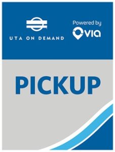 UTA On Demand pickup sign.